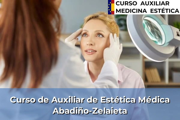 Curso de Auxiliar de Estética Médica en Gondomar 32 Curso de Auxiliar de Estética Médica en Abad