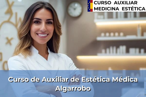 Curso de Auxiliar de Estética Médica en Algarrobo