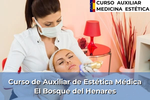 Curso de Auxiliar de Estética Médica en Cabanillas del Campo 25 Curso de Auxiliar de Estética Médica en El Bosque del Henares