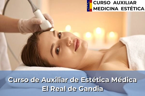Curso de Auxiliar de Estética Médica en El Real de Gandia