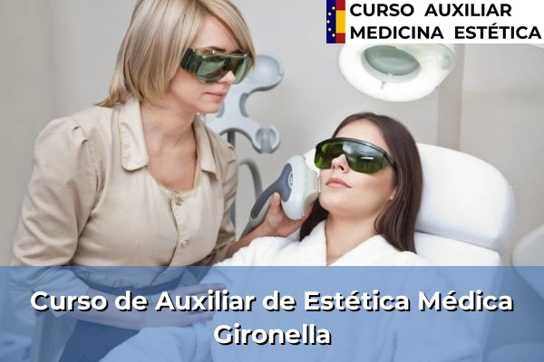 Curso de Auxiliar de Estética Médica en Gironella