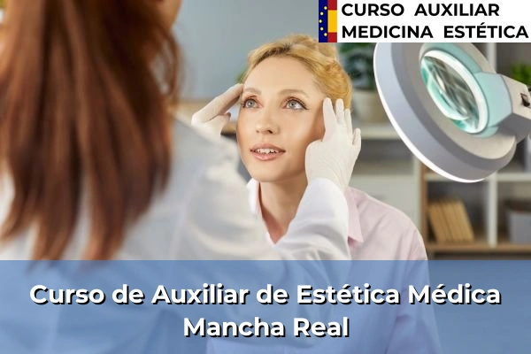 Curso de Auxiliar de Estética Médica en Mancha Real