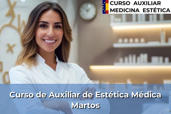 Curso de Auxiliar de Estética Médica en Martos
