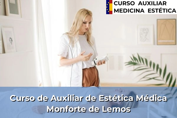 Curso de Auxiliar de Estética Médica en Monforte de Lemos