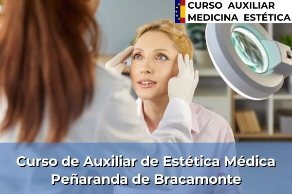 Curso de Auxiliar de Estética Médica en Peñaranda de Bracamonte