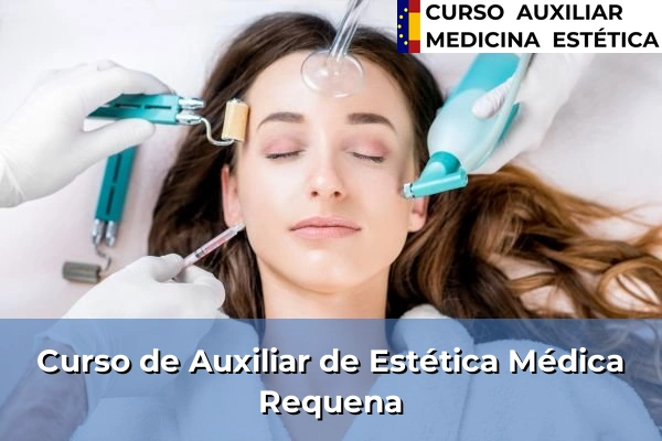 Curso de Auxiliar de Estética Médica en Requena