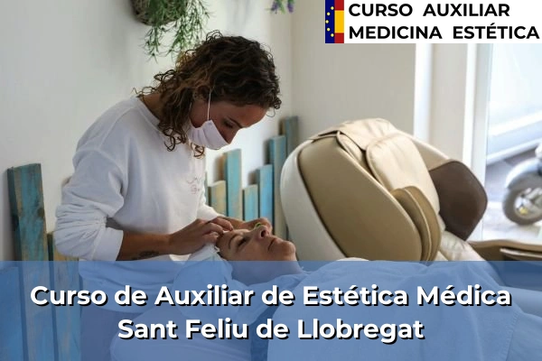 Curso de Auxiliar de Estética Médica en Sant Feliu de Llobregat