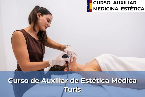 Curso de Auxiliar de Estética Médica en Turís