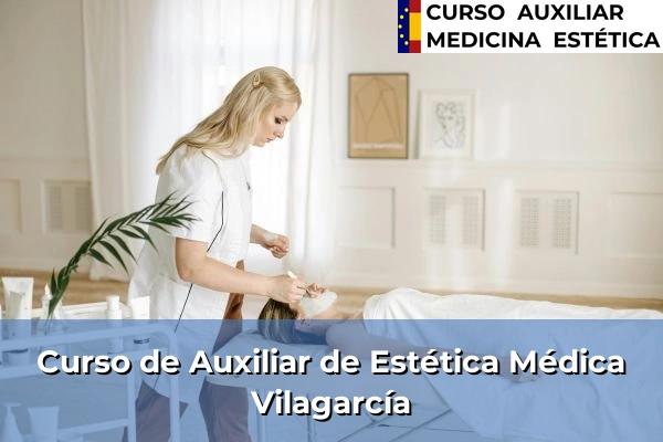 Curso de Auxiliar de Estética Médica en Gondomar 89 Curso de Auxiliar de Estética Médica en Vilagarcía