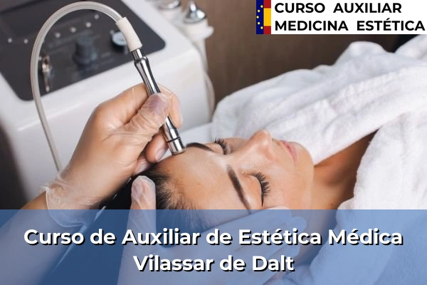 Curso de Auxiliar de Estética Médica en Vilassar de Dalt